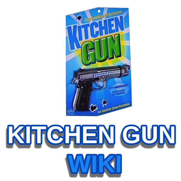 Kitchen Gun Wiki